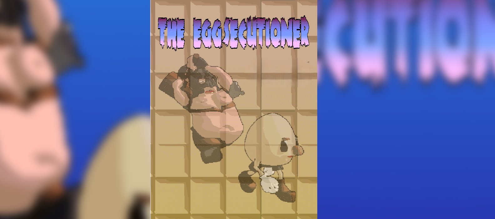 The Eggsecutioner