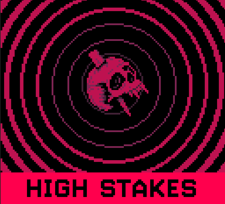High Stakes