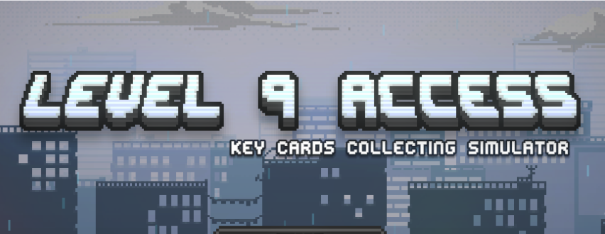 Level 9 Access