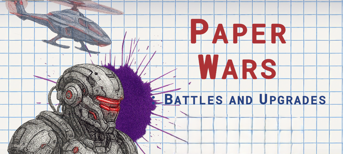 Paper Wars Battles and Upgrades