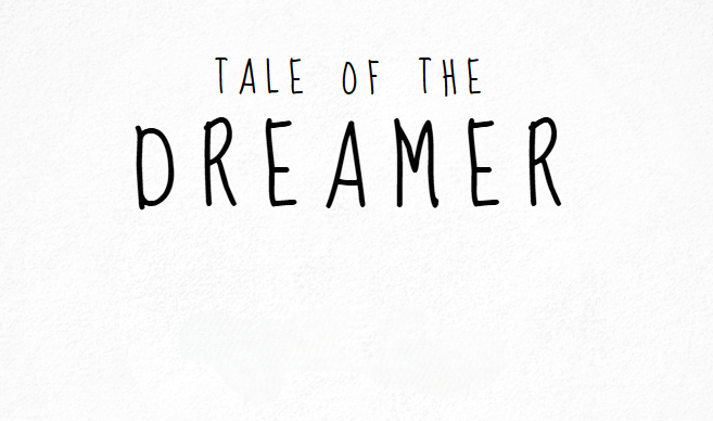 Tale of the Dreamer