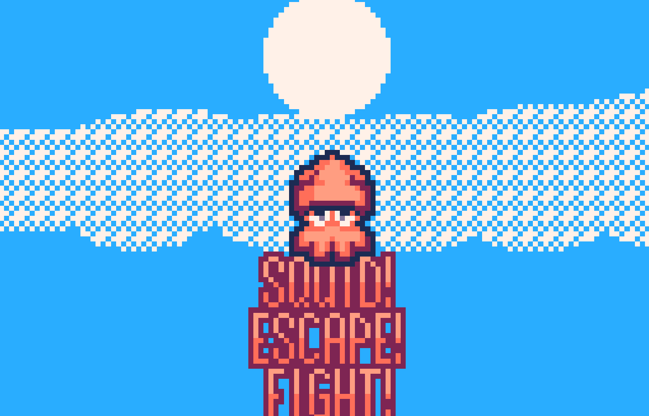 Squid! Escape! Fight!