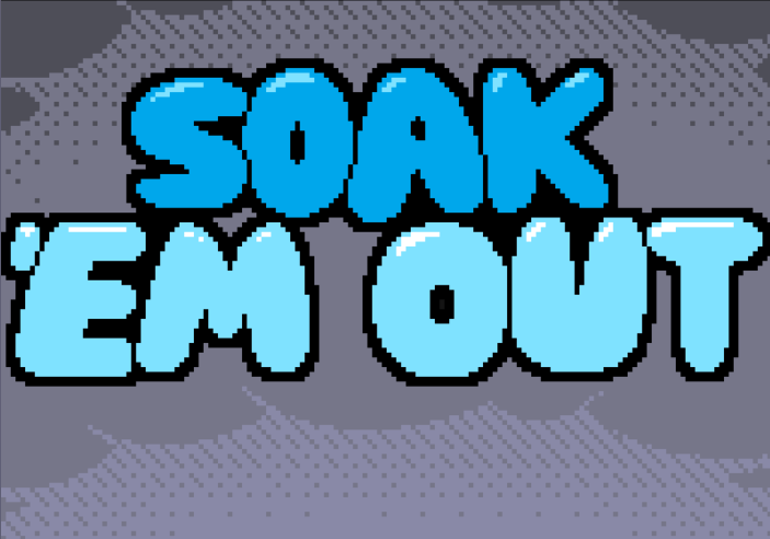 Soak ‘Em Out screenshot 1