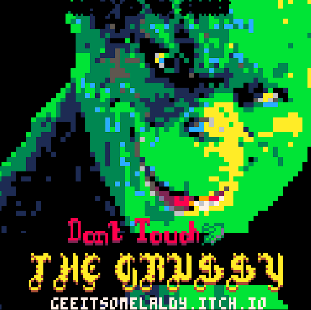 Don't Touch the Grussy